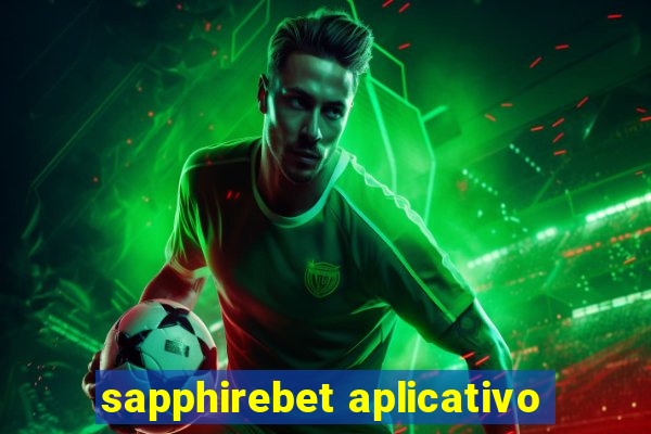 sapphirebet aplicativo